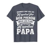 Beaucoup sont Ceux Qui m'appellent par Mon Prenom pour Papa T-Shirt, Homme, Bleu Chiné, 5XL