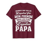 Beaucoup sont Ceux Qui m'appellent par Mon Prenom pour Papa T-Shirt, Homme, Marron, S