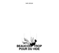 Beaucoup trop pour du vide