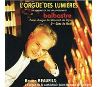 Beaufils, Bruno - Balbastre - Pièces d'orgue du Manuscrit de Dijon