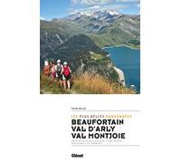 Beaufortain, val d'Arly, val Montjoie (2e ed) Pierre Millon (Auteur)