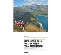 Beaufortain, val d'Arly, val Montjoie (2e ed) Pierre Millon (Auteur)