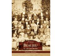 Beaujeu et ses environs - Stéphane Guillard - Nouvelles Editions Sutton - broché - Bande dessinée jeunesse