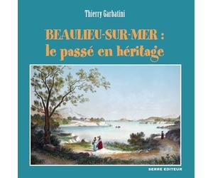 BEAULIEU-SUR-MER LE PASSÉ EN HÉRITAGE