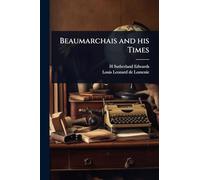 Beaumarchais and his Times