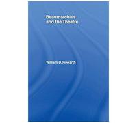 Beaumarchais And The Theatre