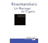 Beaumarchais. « Le Mariage de Figaro » Etude du texte - Jean-Pierre de Beaumarchais - Puf - broché - Etude