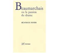 Beaumarchais Ou La Passion Du Drame
