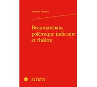 Beaumarchais, polémique judiciaire et théâtre