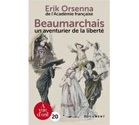 Beaumarchais un aventurier de la liberte Edition en gros caractère - Erik Orsenna - A Vue D'oeil - broché - Roman