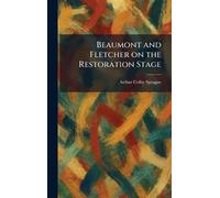 Beaumont and Fletcher on the Restoration Stage