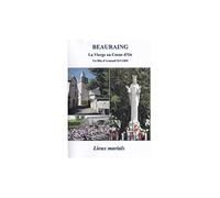 BEAURAING - La Vierge au Cœur d'Or