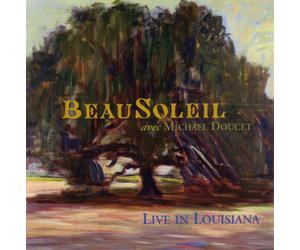 Beausoleil - Live in Louisiana