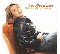 Beausonge Lucid - Laissons Passer l'amour [Import]