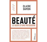 Beauté Claire Damon (Auteur), Agathe Masson (Auteur), Ana Jaren (Illustration)