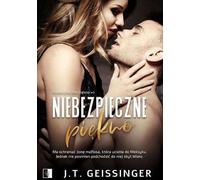 Beauté dangereuse - J.T. Geissinger (Littérature : Roman en langue polonaise)