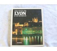 Beauté de Lyon et du Beaujolais