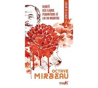 Beauté des fleurs, pourriture et loi du meurtre