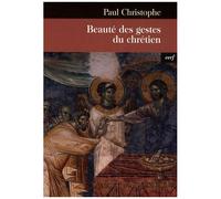 Beauté Des Gestes Du Chrétien