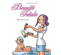 Beauté fatale - Tome 01: Gommages & intérêts