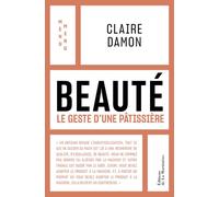 Beauté: Le geste d'une pâtissière - Menu Menu