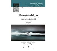 Beauté oblige: Écologie et dignité