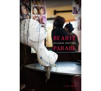 Beauté parade - Sylvain Pattieu - Plein Jour - broché - Roman