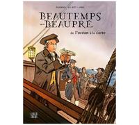 Beautemps-Beaupré - De L'océan À La Carte