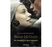Beautiful 3. Un Desastre Es Para Siempre - Mcguire, Jamie Mcguire, Jamie (Auteur)