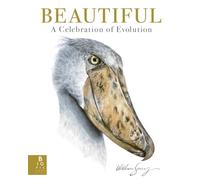 Beautiful: A Celebration of Evolution