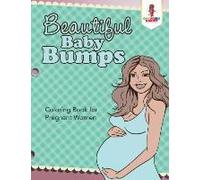 Beautiful Baby Bumps