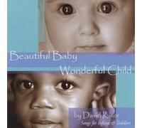 Beautiful Baby Wonderful Child