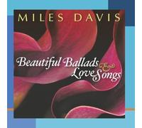 Miles Davis BEAUTIFUL BALLADS & LOVE SONGS (CD) Album