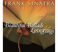 Beautiful Ballads & Love Songs by Frank Sinatra [Audio CD] NEUF