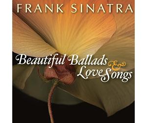 Beautiful Ballads & Love Songs by Frank Sinatra [Audio CD] NEUF