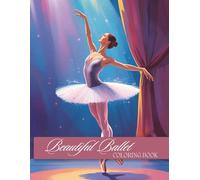 Beautiful Ballet: A coloring book