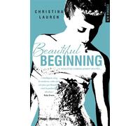 Beautiful Beginning - Version française - Christina Lauren - Hugo Roman - broché - Roman