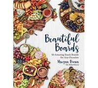 Beautiful Boards by Maegan Brown Maegan Brown (Auteur)