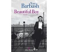 Beautiful boy - Tom Barbash - Albin Michel - broché - Roman