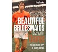 Beautiful Bridesmaids Dressed in Oranje by Gary Thacker Gary Thacker (Auteur)