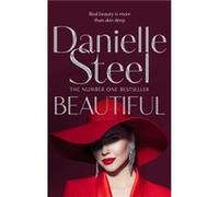 Beautiful by Danielle Steel Danielle Steel (Auteur)