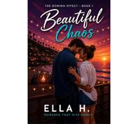 Beautiful Chaos (The Domino Effect Book 1)