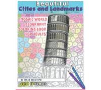 Beautiful Cities and Landmarks Color By Number - Mosaic World Geography Coloring Book for Adults