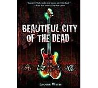 Beautiful City Of The Dead