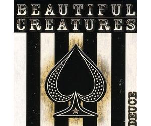 Beautiful Creatures - Deuce + 4