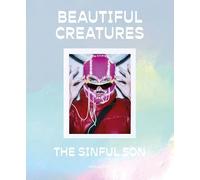 Beautiful Creatures: The Sinful Son