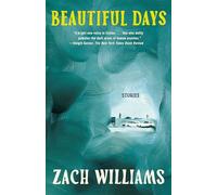 Beautiful Days: Stories