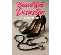 Beautiful Disaster