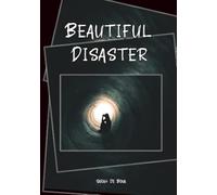 Beautiful Disaster