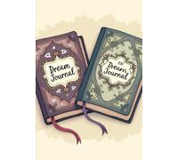 Beautiful Dream Journal For Recording Fantastical Worlds, Imaginary Friends, And Magical Nighttime Stories